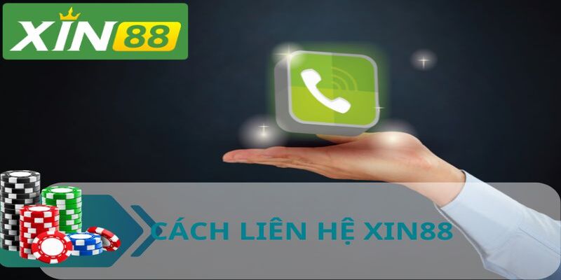 XIN88 mang đến đa dạng cổng phương thức liên hệ đến người dùng